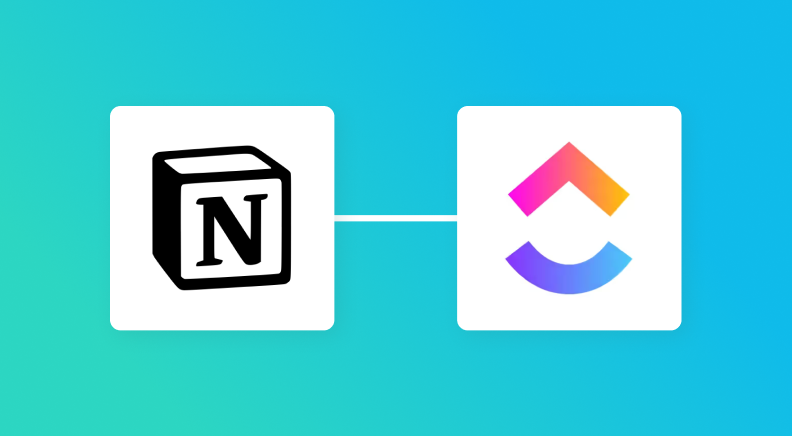 【簡単設定】NotionのデータをClickUpに自動的に連携する方法