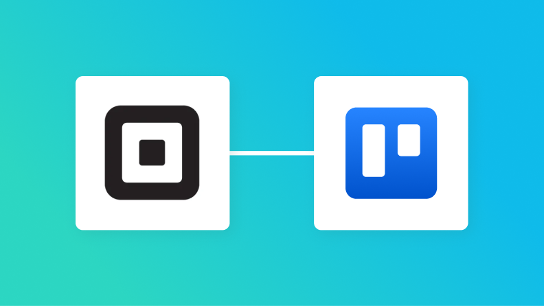 SquareとTrelloの連携イメージ