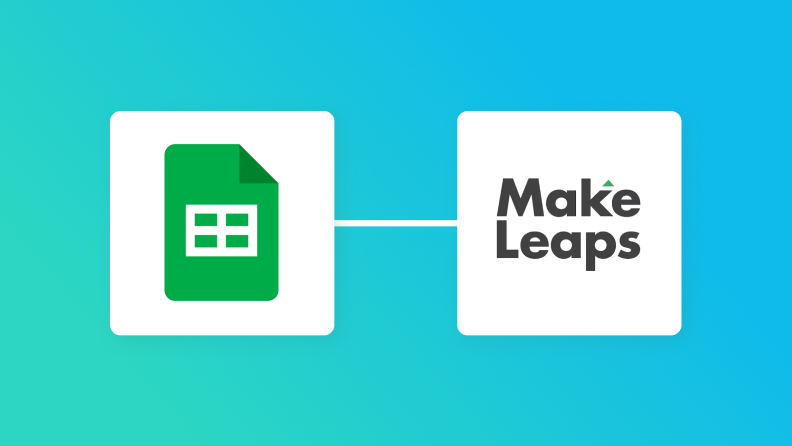 Google スプレッドシートとMakeLeapsの連携イメージ