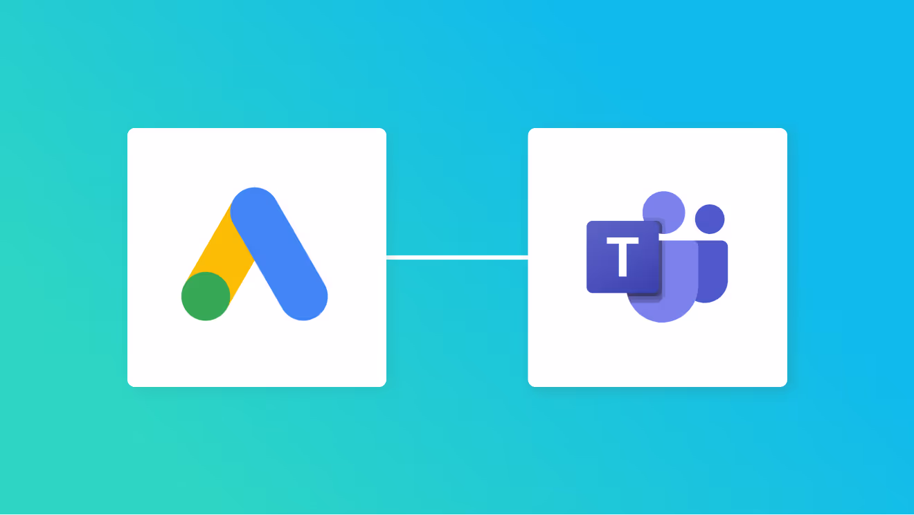 Google AdsとMicrosoft Teamsを連携して、最新のGoogle Adsレポートを取得し、Microsoft Teamsに通知する方法