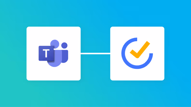 【簡単設定】Microsoft TeamsのデータをTickTickに自動的に連携する方法