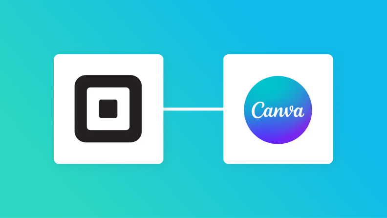 【簡単設定】SquareのデータをCanvaに自動的に連携する方法